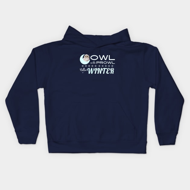 Winter's Watch: Owl On The Prowl Kids Hoodie by DaShirtXpert